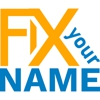 Fix Your Name gallery