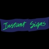 Instant Signs gallery
