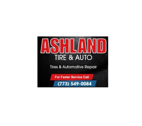 Ashland Tire & Auto - 33 Years in Business! - Chicago, IL