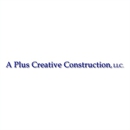 A Plus Creative Construction, LLC - General Contractors