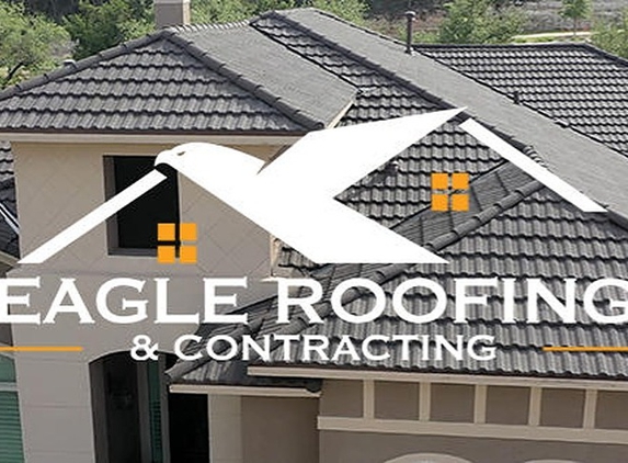 Eagle Roofing & Contracting - San Antonio, TX