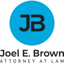 Joel E. Brown, Attorney at Law - Personal Injury Law Attorneys