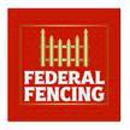 Federal Fencing LLC - Fence-Sales, Service & Contractors