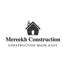 Mereekh Construction - General Contractors