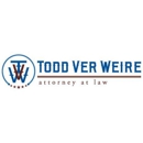 Law Office of W. Todd Ver Weire - Attorneys