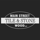 Main Street Tile, Stone, & Wood - Tile-Contractors & Dealers