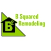 B Squared Remodeling gallery