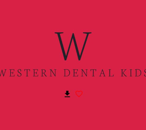 Western Dental Kids - East Los Angeles, CA. pediatric dental office