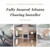 Fully Insured Atlanta Flooring Installer gallery