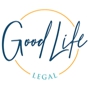 Good Life Legal