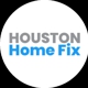 Houston Home Fix