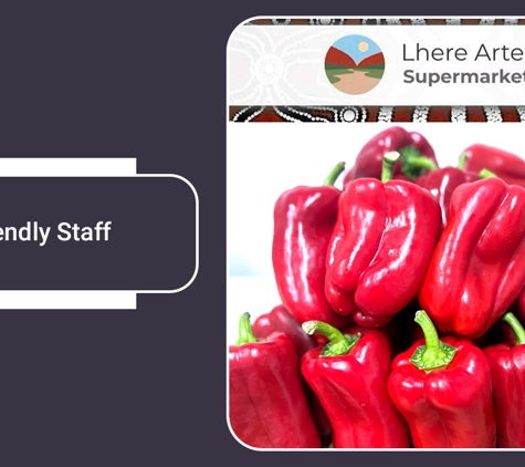 LAE Supermarkets Pty Ltd - Alice Springs, NT. Friendly Staff