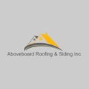 Aboveboard Roofing & Siding Inc - Siding Contractors