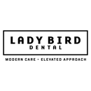 Lady Bird Dental - Implant Dentistry
