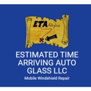 Estimated Time Arriving Auto Glass LLC - Glass-Auto, Plate, Window, Etc