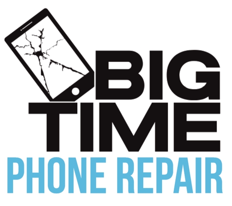 Big Time Phone Repair - Lemon Grove - Lemon Grove, CA