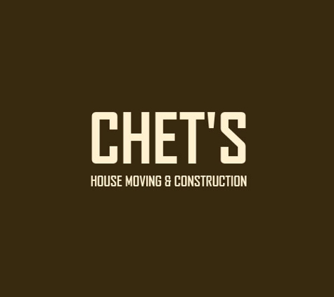 Chet's House Moving & Construction - Puyallup, WA. Construction Company