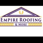 Empire Roofing & More