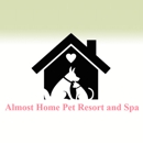 Almost Home Pet Resort and Spa - Dog Day Care