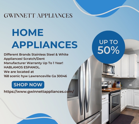 Gwinnett Appliances - Lawrenceville, GA