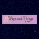 Wigs N Things by Paula Inc