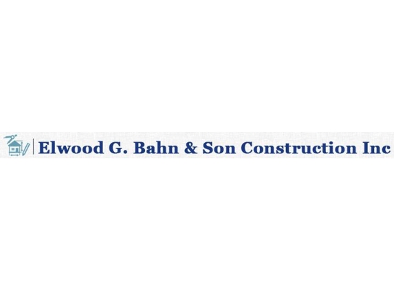 Elwood G. Bahn & Son Construction, Inc. - York New Salem, PA