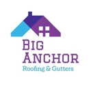 Big Anchor Roofing & Gutters - Roofing Contractors