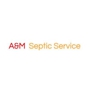 A & M Septic Service LLC